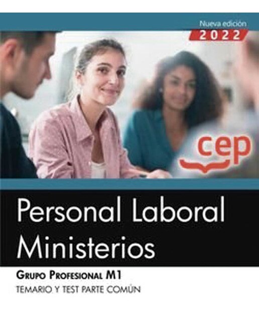 Personal laboral ministerios. Grupo profesional e2. Temario y test parte común