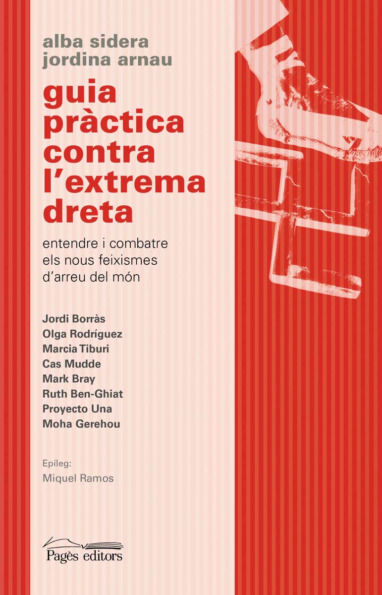 Guia pràctica contra l'extrema dreta: Entendre i combatre els nous feixismes d'arreu del món(Tapa blanda) 1