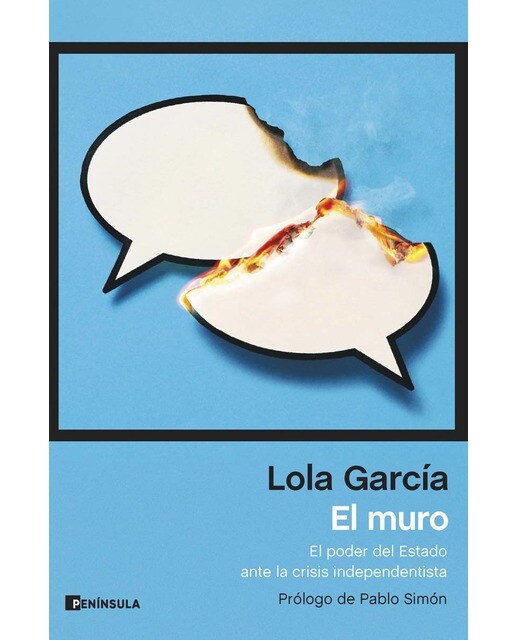 El muro: El poder del Estado ante la crisis independentista (Capa mole com abas) 1