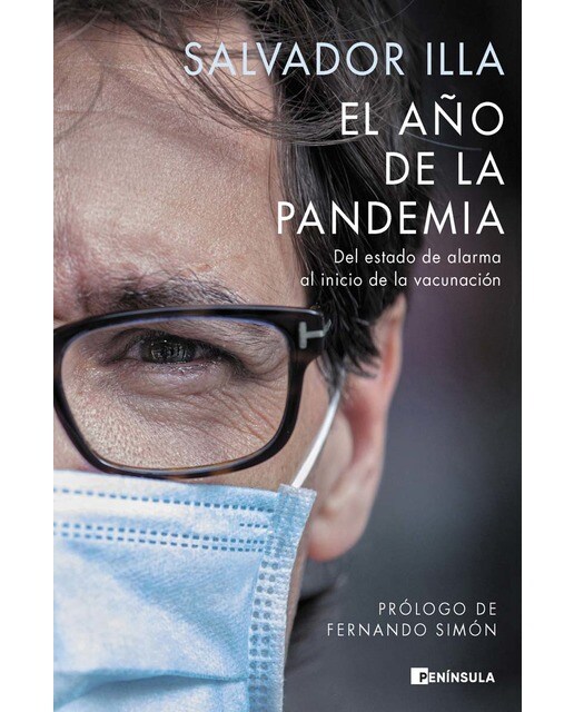 El año de la pandemia: Del estado de alarma al inicio de la vacunación. (Capa mole com abas) 1