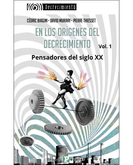 Imagem 0 de En los orígenes  del decrecimiento: Pensadores del siglo XX.   Vol 1