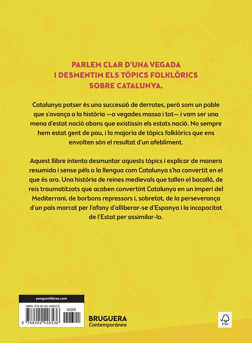 Tornarà a ser rica i plena: Una història (im)pertinent de Catalunya  (Tapa blanda) 7