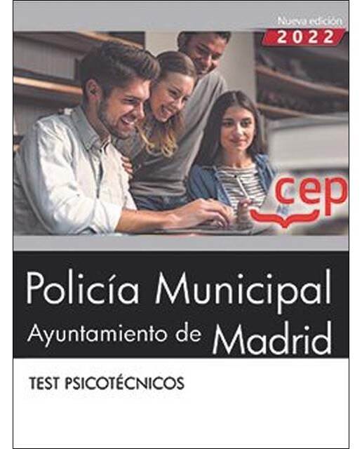 Policía Municipal. Ayuntamiento de Madrid. Test Psicotécnicos