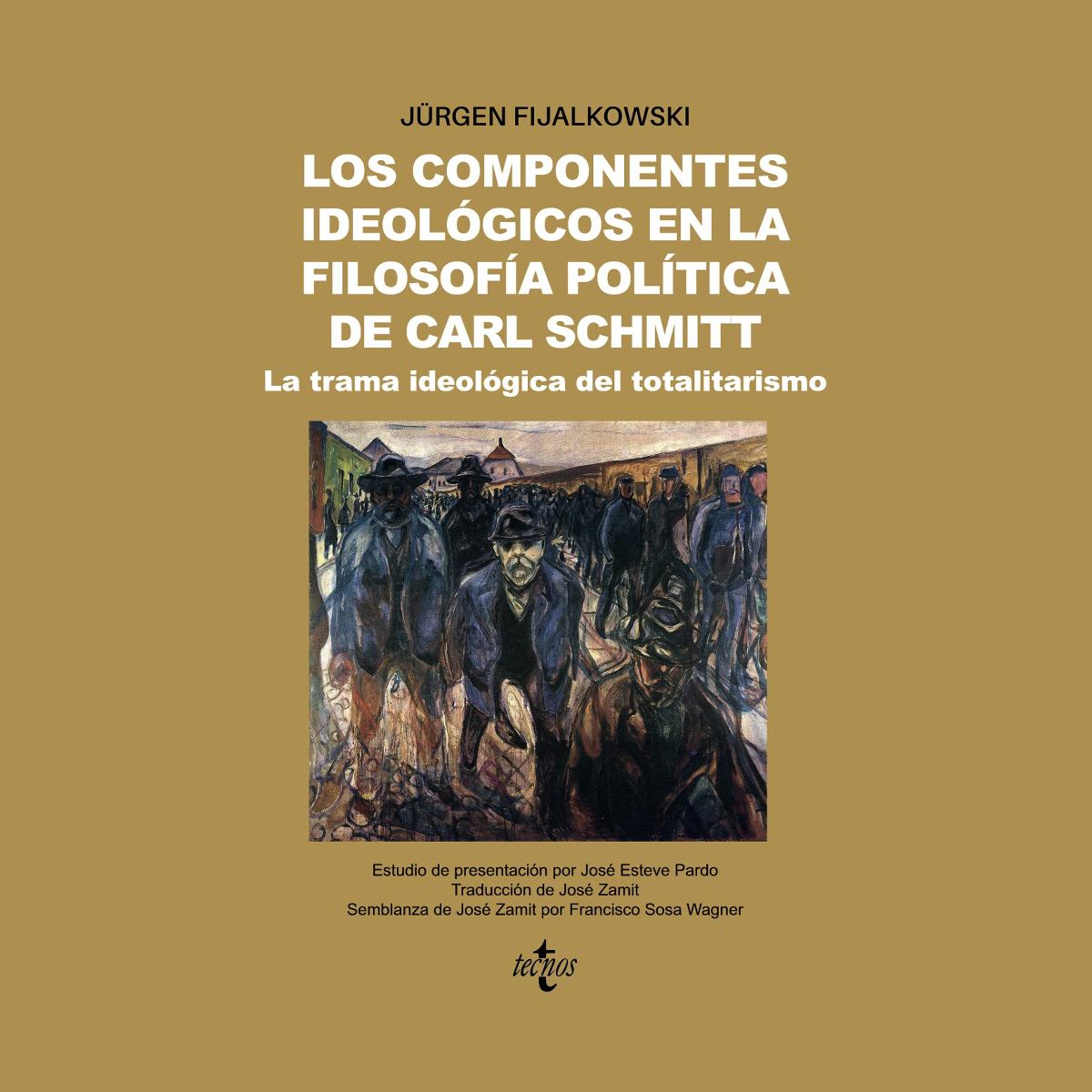 Los componentes ideológicos en la filosofía política de Carl Schmitt: La trama ideológica del totalitarismo (Capa mole com abas) 1