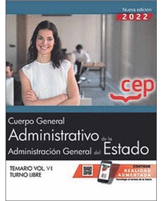 Cuerpo General Administrativo de la Administración General del Estado . Temario Vol. VI