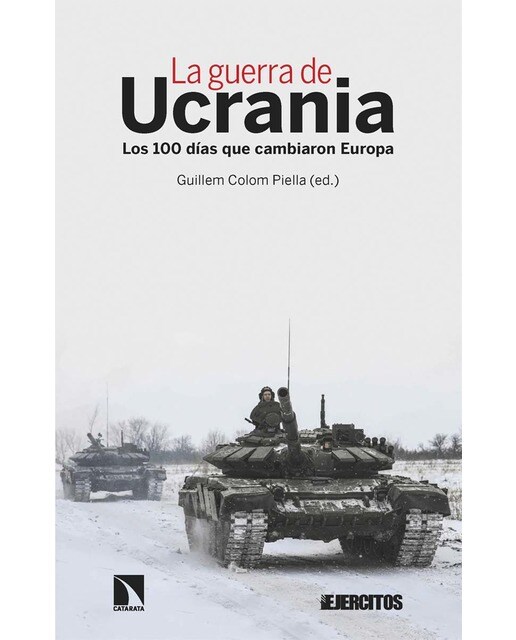 La guerra de ucrania: Los 100 días que cambiaron europa (Capa mole) 1