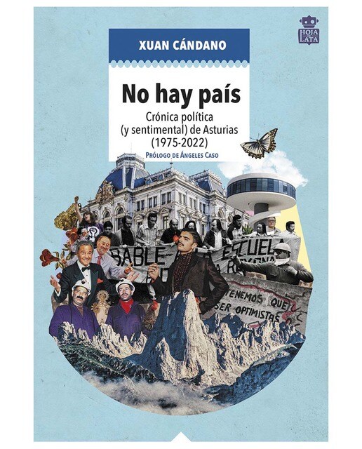 Imagem 0 de No hay país: Crónica política (y sentimental) de Asturias (1975-2022) (Capa mole)