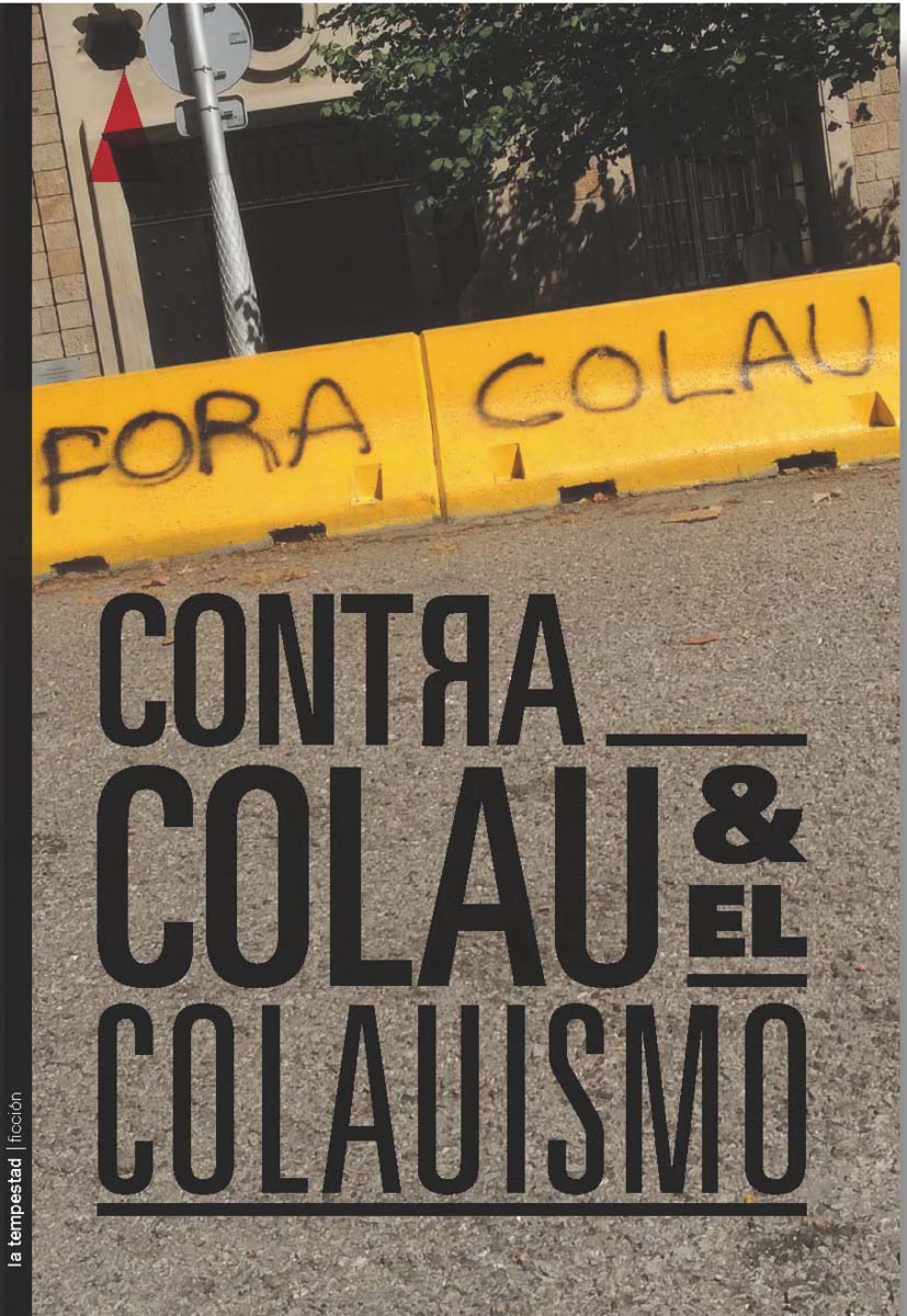 Contra Colau y el colauismo (Capa mole com abas) 1