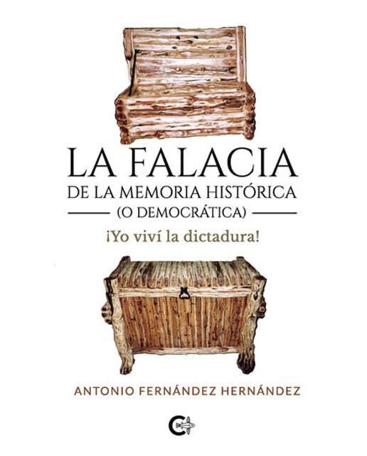 La falacia de la memoria histórica (o democrática) (Capa mole) 1