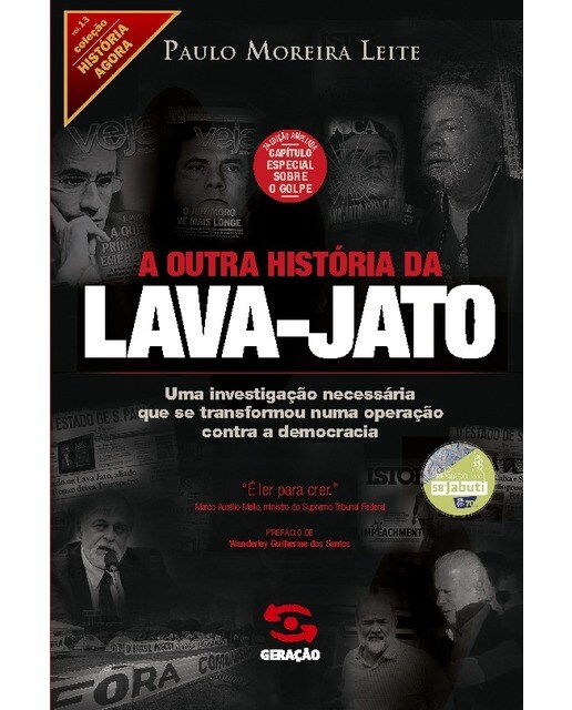 A outra história da lava-jato 1