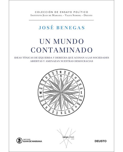 Un mundo contaminado: Ideas tóxicas de izquierda y derecha que acosan a las sociedades abiertas y amenazan nuestras democracias 1