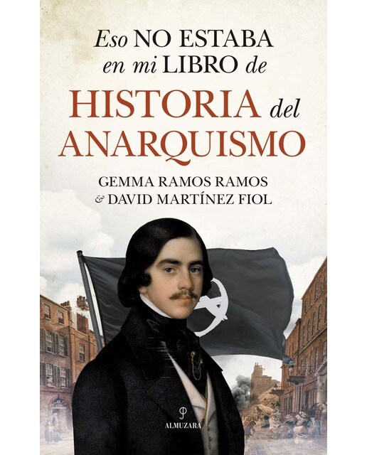 Eso no estaba en mi libro de historia del anarquismo (Tapa blanda) 1