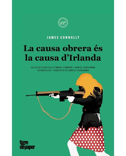 La causa obrera és la causa d'Irlanda (Capa mole) 1