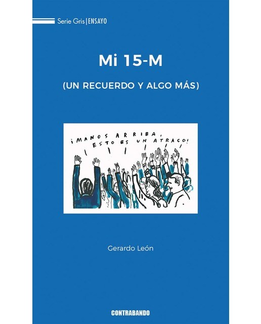 Mi 15-M: (Un recuerdo y algo más) 1