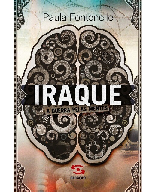 Iraque: a guerra pelas mentes