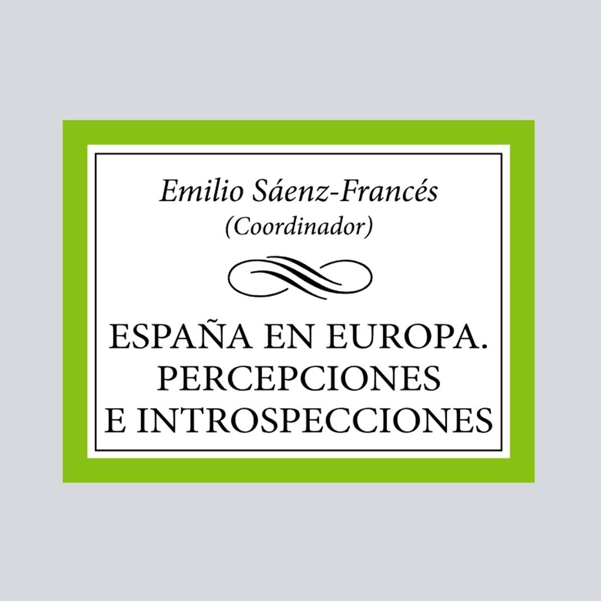 Imagen 1 de España en Europa. Percepciones e introspecciones