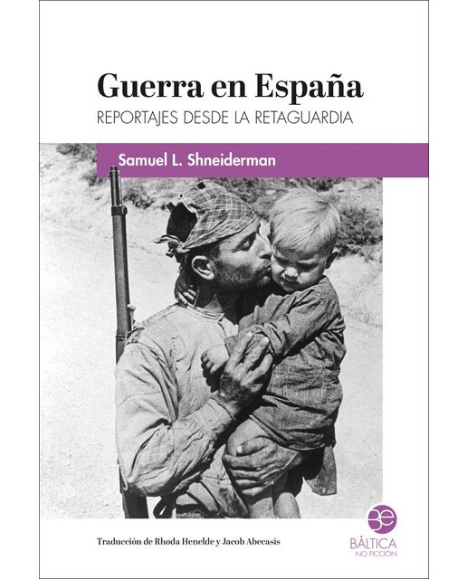 Guerra en España: Reportajes desde la retaguardia (Capa mole com abas) 1