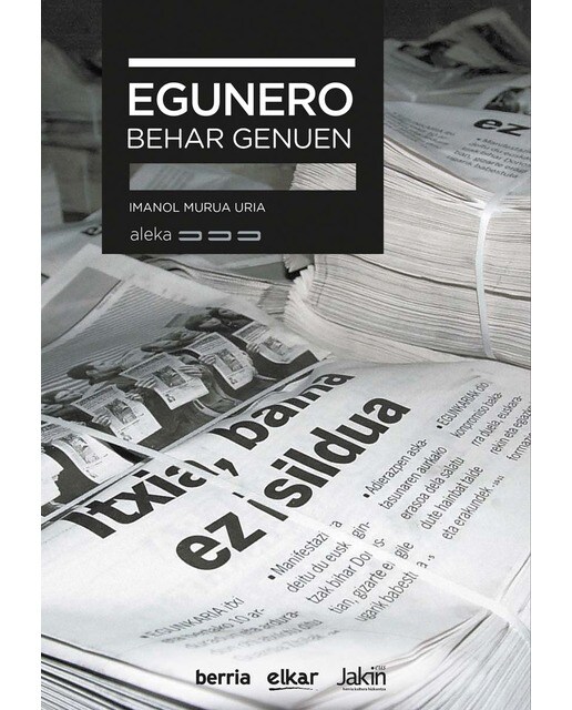Egunero behar genuen 1