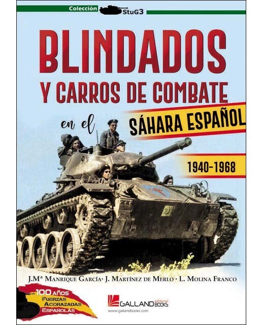 Blindados y carros de combate en el Sáhara español.1940-1968