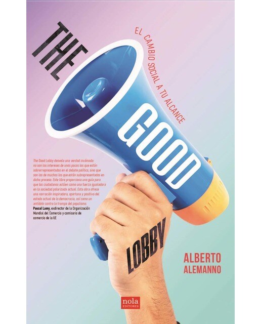 The good lobby: El cambio social a tu alcance (Capa mole com abas) 1
