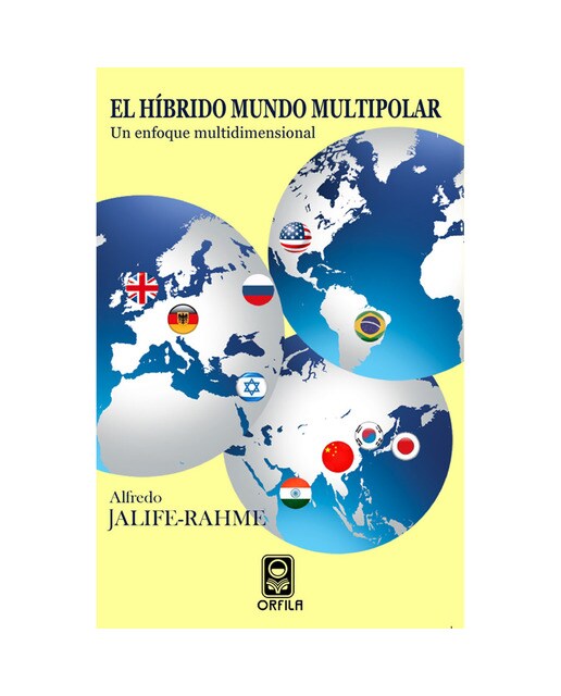 El híbrido mundo multipolar: un enfoquemultidimen 1