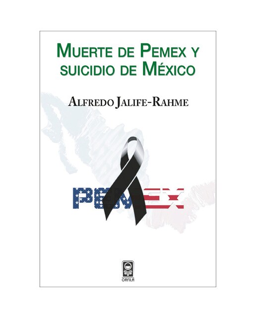 Muerte de pemex y suicidio de méxico 1