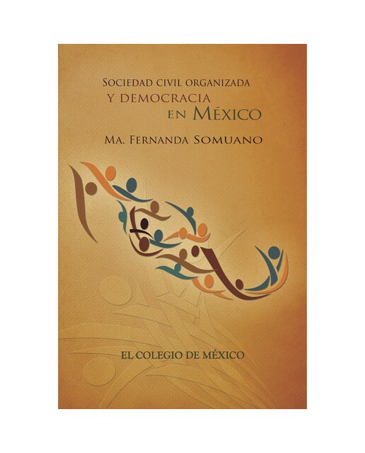 Sociedad civil organizada y democracia en méxico