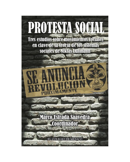 Protesta social.Tres estudios sobre movimientos s 1