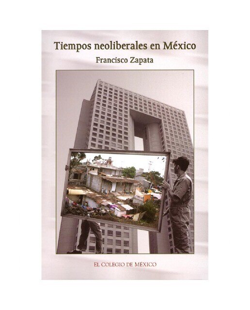 Tiempos neoliberales en méxico 1