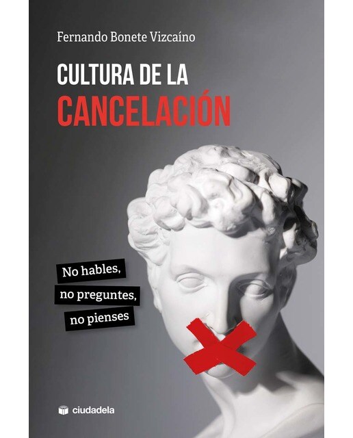 Imagem 0 de Cultura de la cancelación: No hables, no preguntes, no pienses (Capa mole com abas)