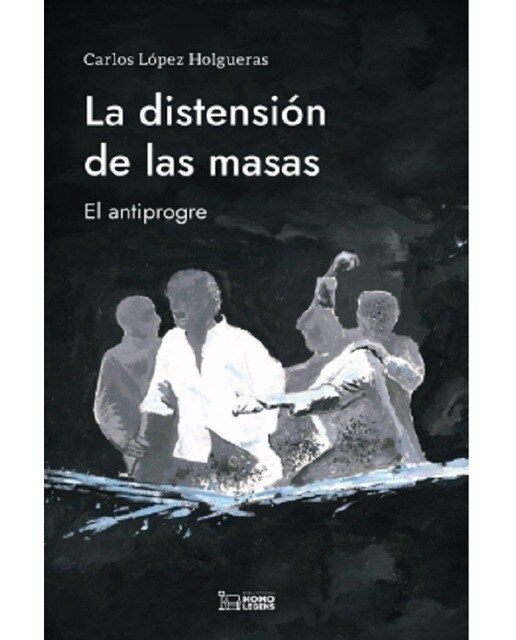 La distensión de las masas: El antiprogre 1