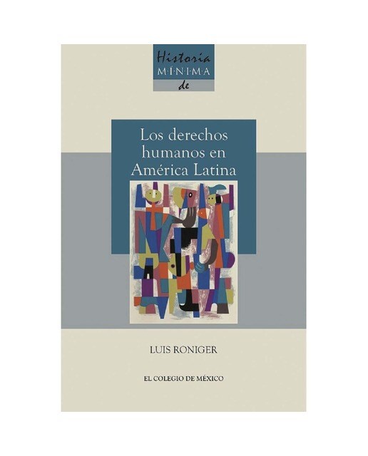 Historia mínima de los derechos humanosen américa 1