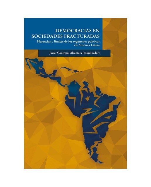 Democracias en sociedades fracturadas 1