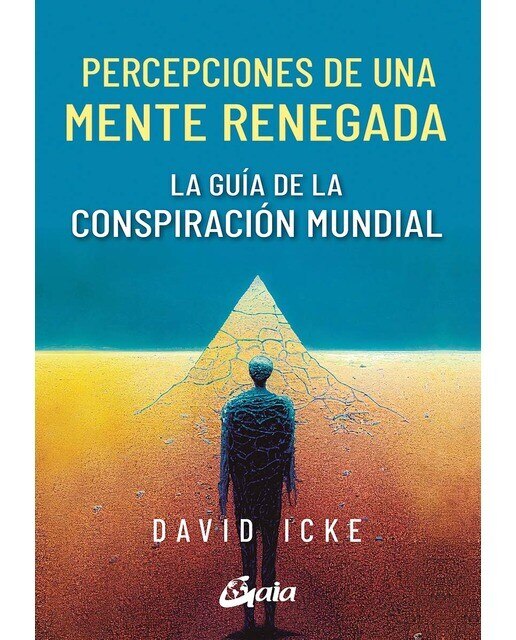 Percepciones de una mente renegada: La guía de la conspiración mundial (Capa mole com abas) 1