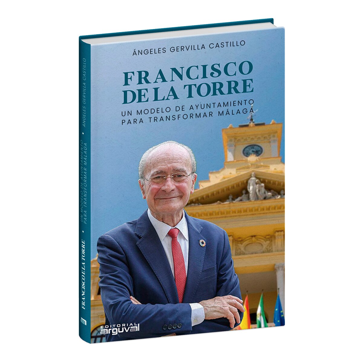 Imagem 0 de Francisco de la Torre: Un modelo de Ayuntamiento para transformar Málaga (Capa mole)