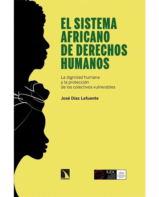El sistema africano de derechos humanos: La dignidad humana y la protección de los colectivos vulnerables (Capa mole) 1