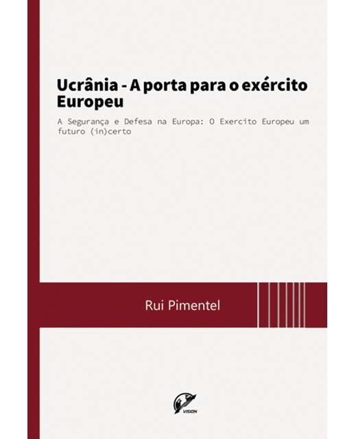 Ucrânia: a porta para o exército europeu