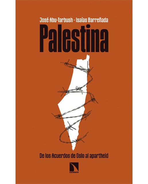 Palestina: De los acuerdos de Oslo al apartheid (Capa mole) 1