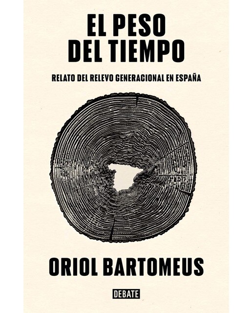 El peso del tiempo: Relato del relevo generacional en España (Capa mole) 1