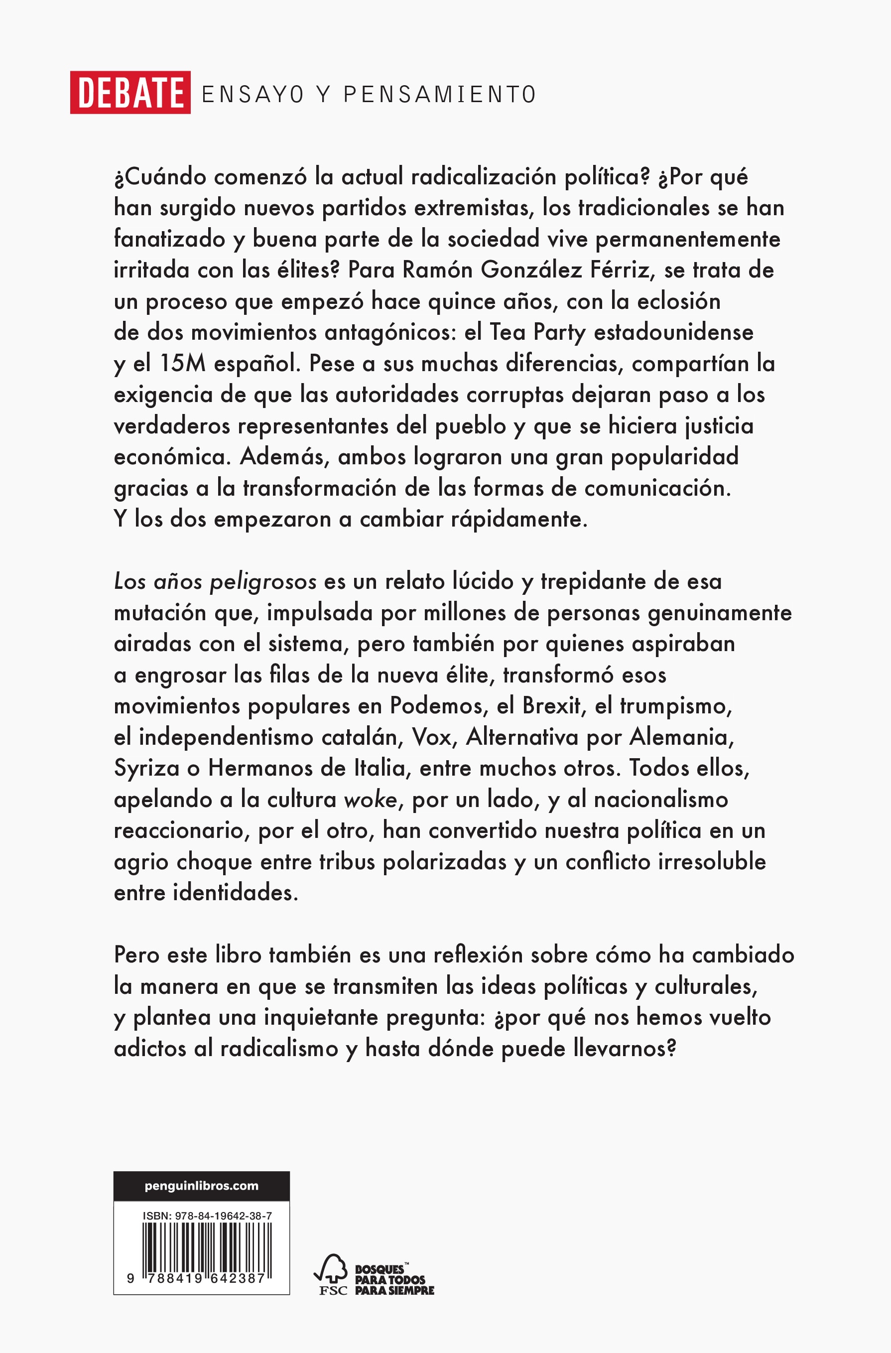 Los años peligrosos: Por qué la política se ha vuelto radical (Capa mole) 2