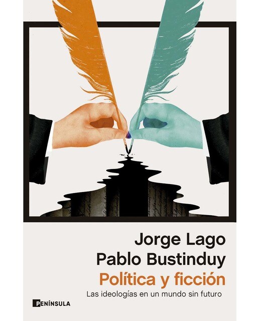 Política y ficción: Las ideologías en un mundo sin futuro (Capa mole com abas) 1
