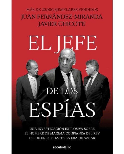Imagen 0 de El jefe de los espías: El archivo secreto de Emilio A. Manglano, consejero del Rey y Director del CESID del 23F a la caída del felipismo