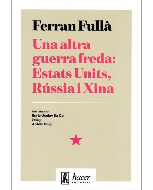 Una altra guerra freda: Estats Units, Rússia i Xina 1