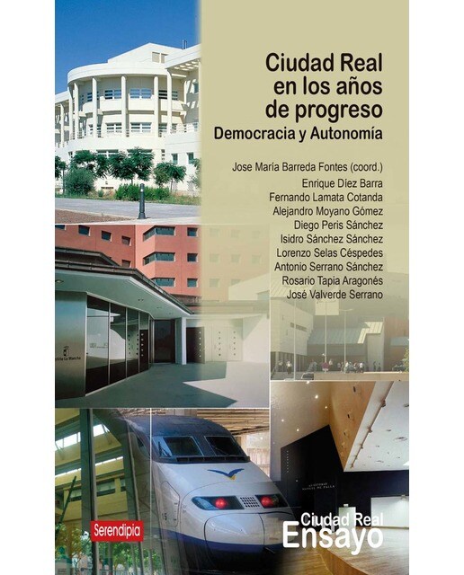 Ciudad Real en los años de progreso: Democracia y autonomía (Capa mole) 1