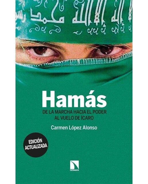 Imagen 0 de Hamás: De la marcha hacia poder al vuelo de Ícaro  (Tapa blanda)