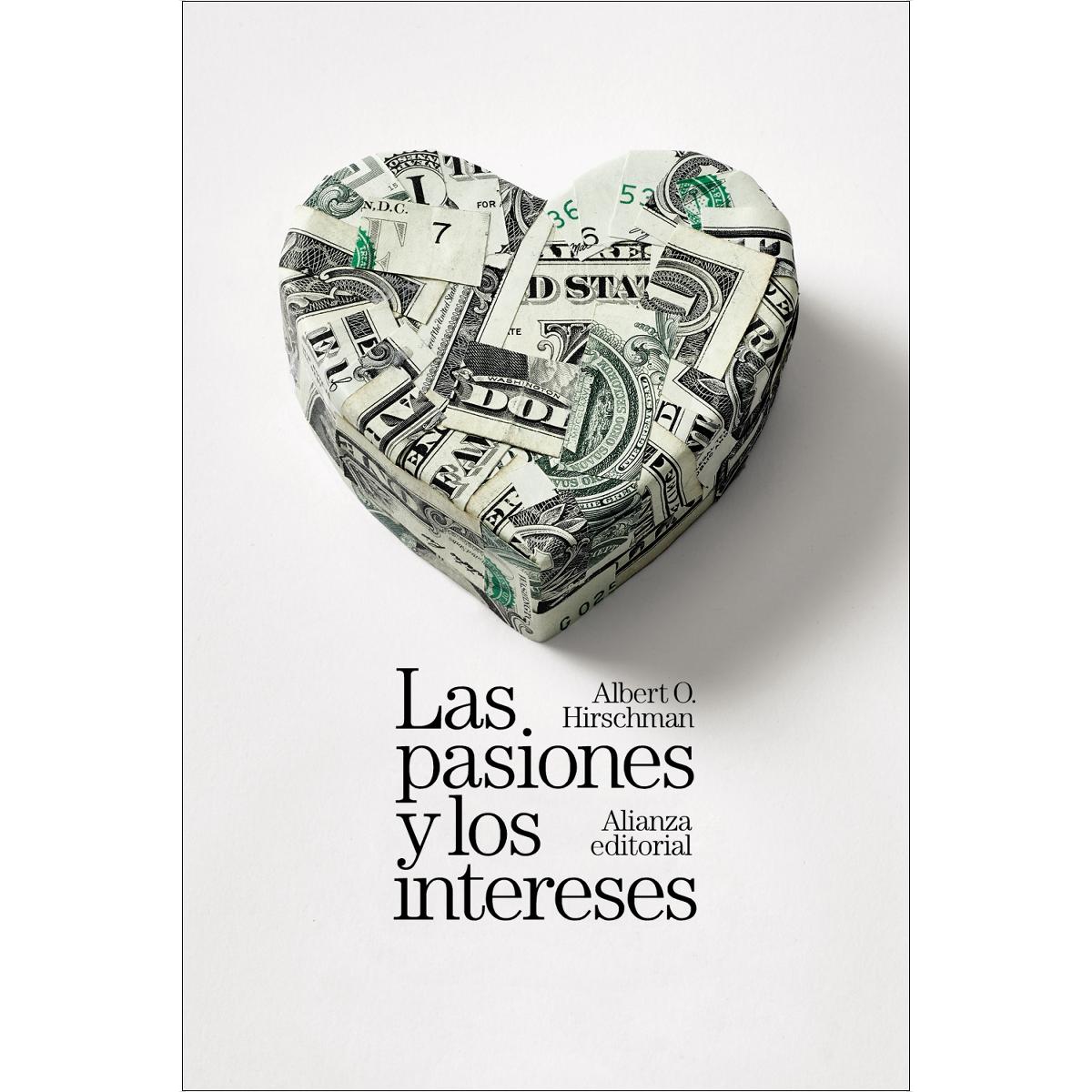Las pasiones y los intereses (Capa mole) 1