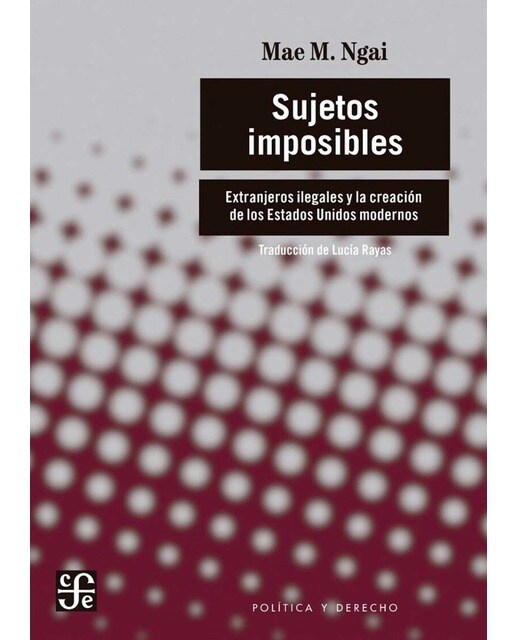Sujetos imposibles.Extranjeros ilegales y la crea 1