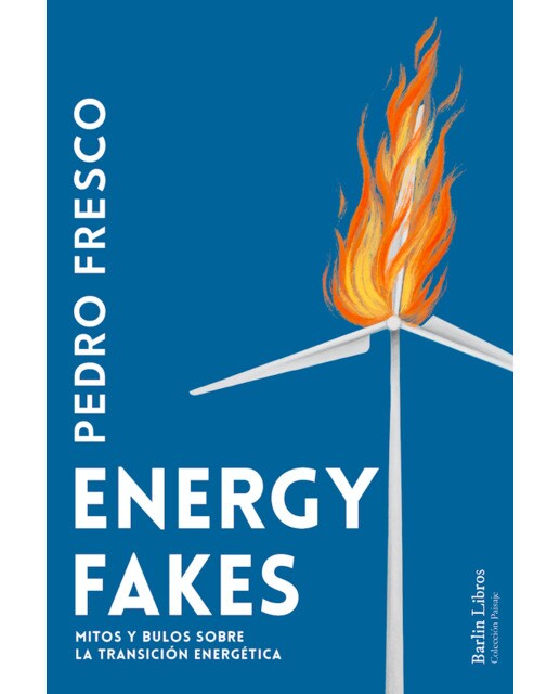 Imagem 0 de Energy fakes: Mitos y bulos sobre la transición energética