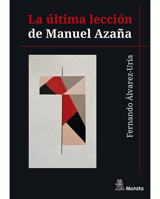 La última lección de Manuel Azaña 1