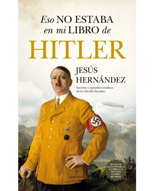 Imagen 0 de Eso no estaba en mi libro de Hitler (Tapa blanda)